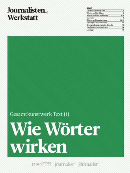 Gesamtkunstwerk Text: Wie Wörter wirken, Journalisten Werkstatt, Peter Linden