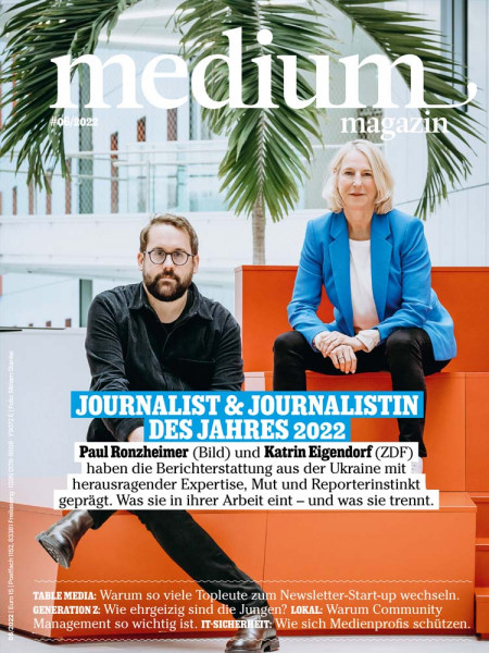medium magazin 2022 Nr. 6: Journalist & Journalistin des Jahres 2022 - Paul Ronzheimer (Bild) und Katrin Eigendorf (ZDF) haben die Berichterstattung aus der Ukraine mit herausragender Expertise, Mut und Reporterinstinkt geprägt. Was sie in ihrer Arbeit ei