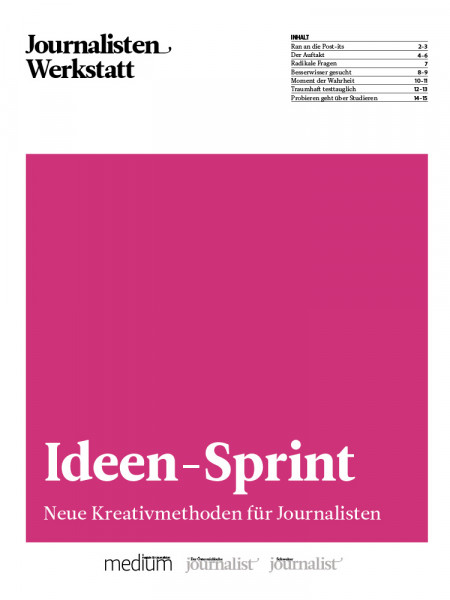 Journalisten-Werkstatt Ideen-Sprint - Kreativmethoden für Journalsiten, Astrid Csuraji, Jakob Vicari
