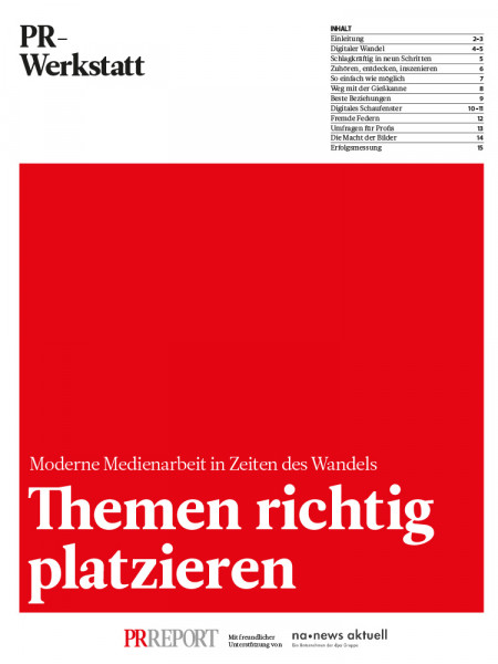 Themen richtig platzieren: Moderne Medienarbeit in Zeiten des Wandels, PR-Werkstatt, Philipp Ley