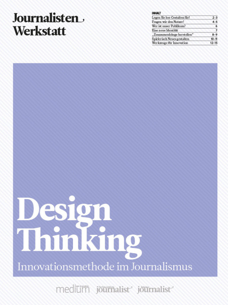 Design Thinking: Innovationsmethode im Journalismus, Journalisten Werkstatt, Tran Ha, Martin Kotynek