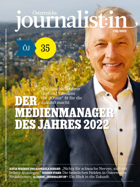 Österreichs Journalist:in 2022/05: Der Medienmanager des Jahres 2022 - Der Medienmanager des Jahres 2022