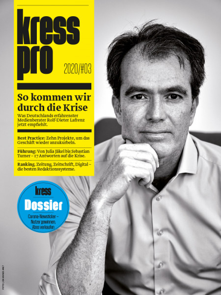 kress pro 2020/03: So kommen wir durch die Krise - Was Deutschlands erfahrenster Medienberater Rolf-Dieter Lafrenz jetzt empfiehlt. 