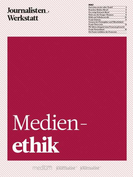 Journalisten-Werkstatt Medienethik, Clemens Sedmak, 15 Ethik-Anleitungen für Journalisten