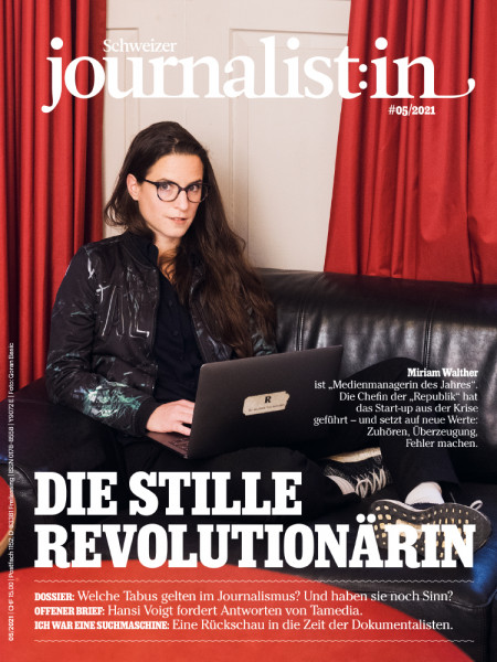Schweizer journalist:in 2021/05: Die Stille Revolutionärin - Miriam Walther ist „Medienmanagerin des Jahres“. Die Chefin der „Republik“ hat das Start-up aus der Krise geführt – und setzt auf neue Werte: Zuhören, Überzeugung, Fehler machen.